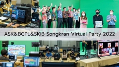 ASK BGPL SKIB Songkran Virtual Party 2022